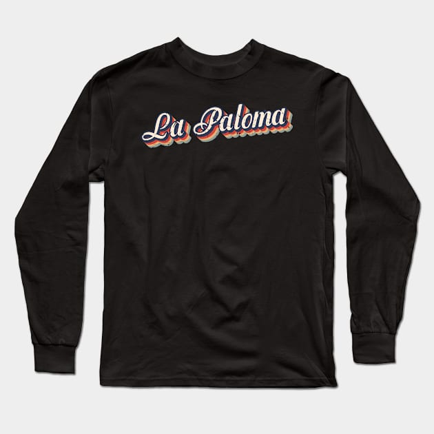 La Paloma vintage 2 000006 Long Sleeve T-Shirt by KukiStore